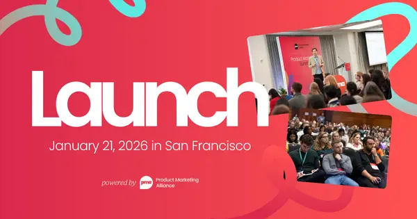 Launch powered by Product Marketing Alliance, San Francisco