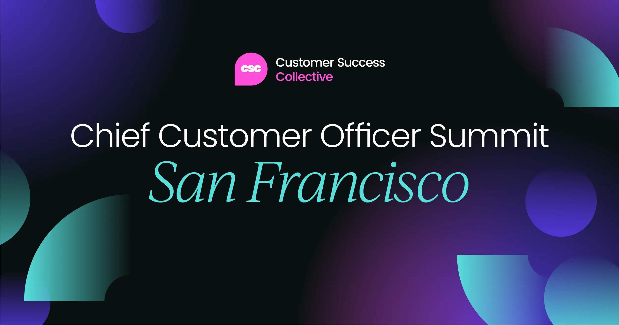 Chief Customer Officer Summit | San Francisco logo