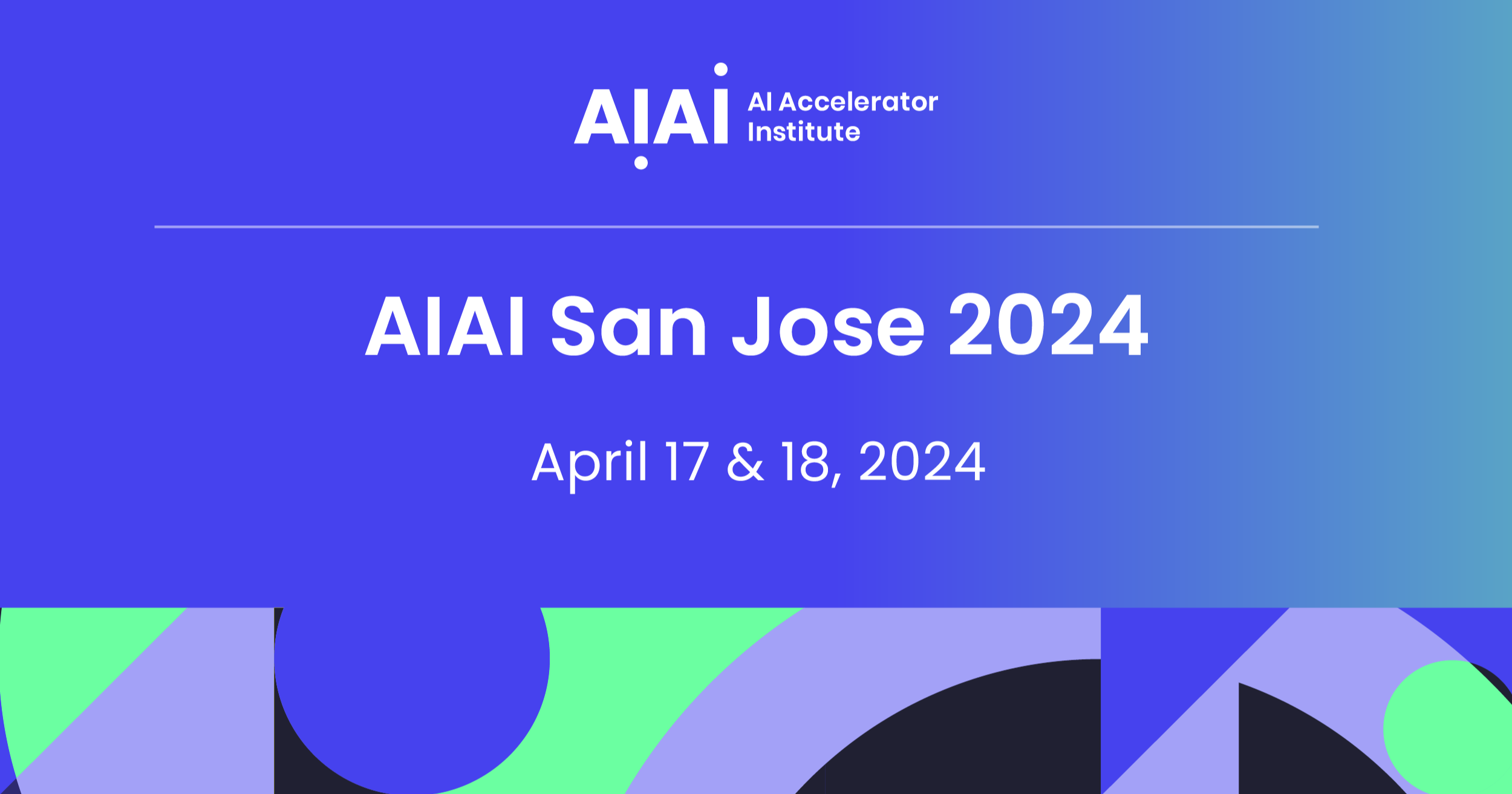 AIAI San Jose 2024