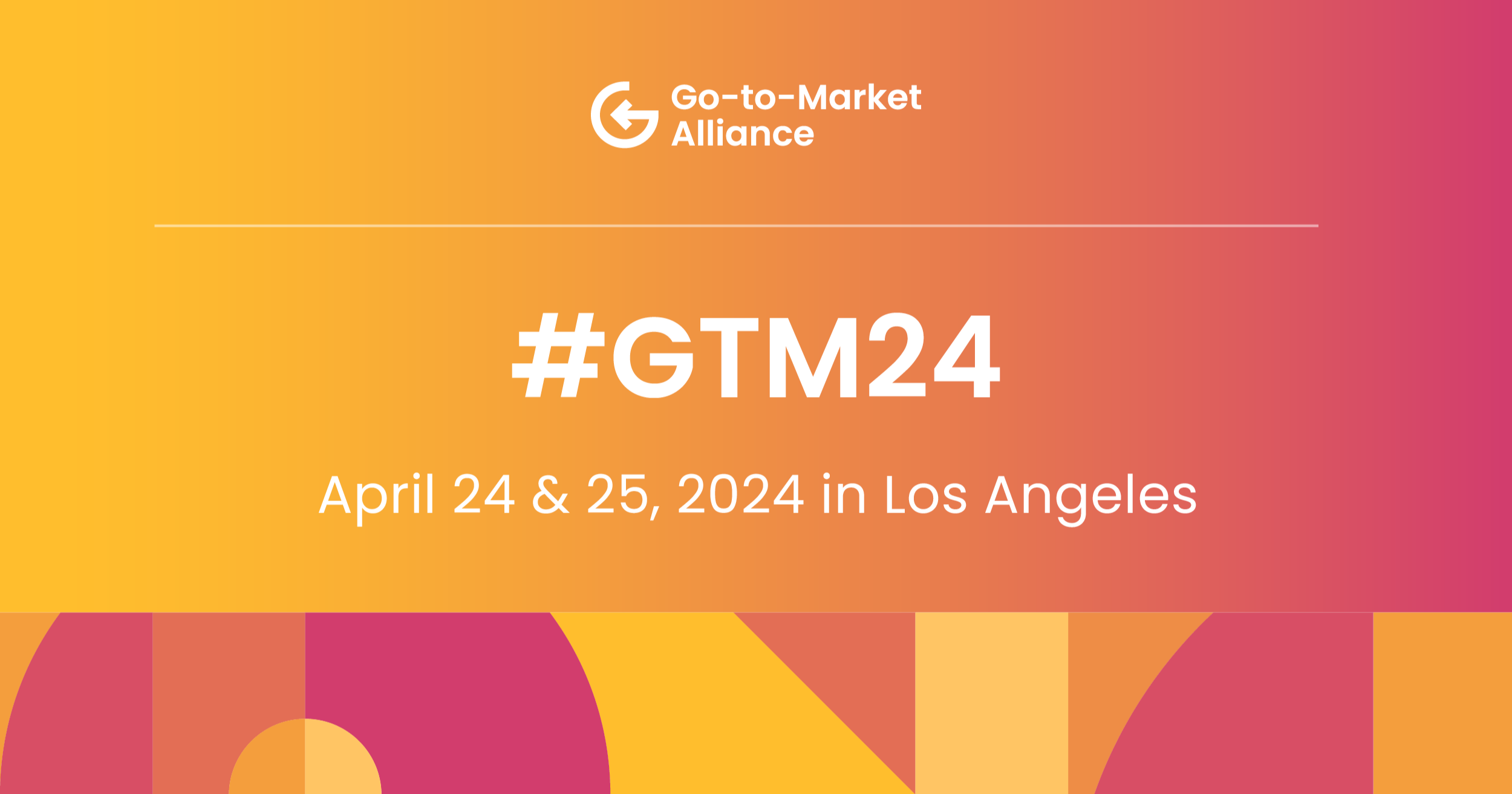 #GTM24 Los Angeles